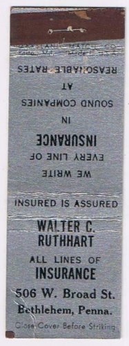 Matchbook Cover Walter C Ruthhart Insurance Bethlehem Pennsylvania