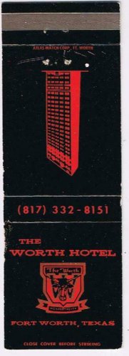 Matchbook Cover Worth Hotel Fort Worth Texas