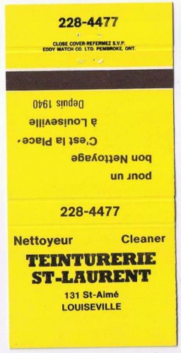 Matchbook Cover Teinturerie St Laurent Cleaner Louiseville Quebec Yellow