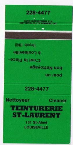 Matchbook Cover Teinturerie St Laurent Cleaner Louiseville Quebec Green