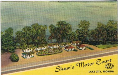 Postcard Shaw's Motor Court Lake City Florida
