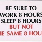 Comic Funny Postcard Work Sleep 8 Hours No 407 1975 Universal Crafts Toronto