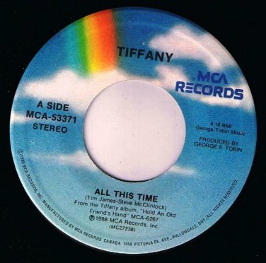 Tiffany All This Time 45 rpm Can't Stop A Heartbeat Canadian Pressing