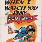 Vintage Sarcastic Valentine Card T.C.G. 1950s Play Football