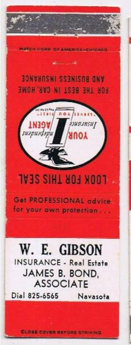 Matchbook Cover W E Gibson Insurance James B Bond Associate Navasota Texas