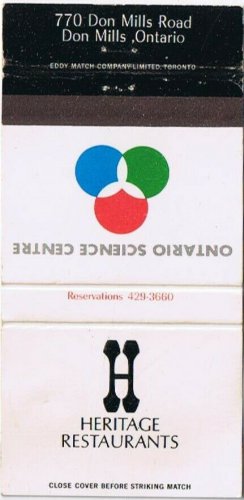 Matchbook Cover Heritage Restaurants Ontario Science Centre Don Mills 30 Strike