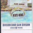 Matchbook Cover Shur Gain Canada Packers Toronto