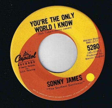 Sonny James You're The Only World I Know 45 rpm Tying The Pieces Together VG+