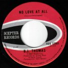B J Thomas No Love At All 45 rpm Have A Heart Canadian Pressing