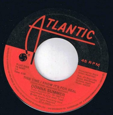 Donna Summer This Time I Know It's For Real 45 rpm If It Makes You Feel Good Cdn