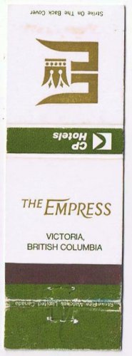 Matchbook Cover Victoria BC Empress Hotel CP Canadian Pacific Hotel