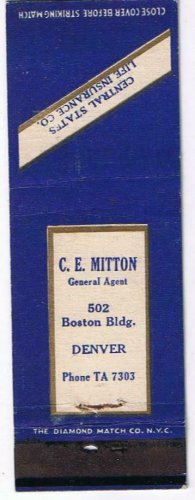 Matchbook Cover Denver CO C E Mitton Central States Life Insurance
