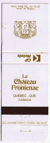 Matchbook Cover CP Hotels Le Chateau Frontenac Quebec City