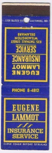 Matchbook Cover Eugene Lammot Insurance Wilmington Delaware