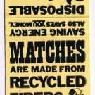 Matchbook Cover Matches Are Recycled Lighters Are Not