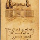 Friendship Postcard Thy Friend Suffereth For A Gentle Word 1916