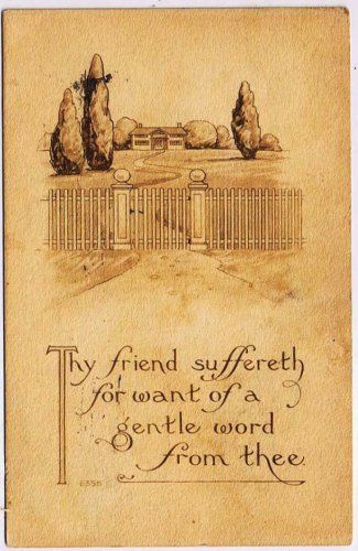 Friendship Postcard Thy Friend Suffereth For A Gentle Word 1916