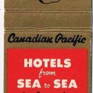 Matchbook Cover CP Canadian Pacific Hotels From Sea To Sea
