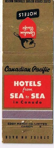 Matchbook Cover CP Canadian Pacific Hotels From Sea To Sea
