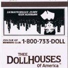 Matchbook Cover Thee Dollhouses Of America Florida White Gold
