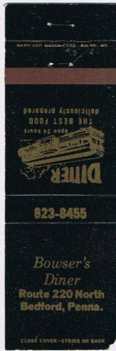Matchbook Cover Bowser's Diner Bedford Pennsylvania