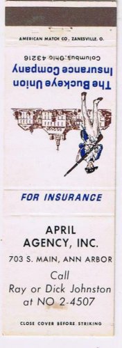 Matchbook Cover April Agency Ray & Dick Johnston Ann Arbor Michigan Buckeye