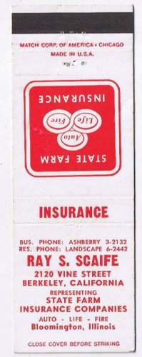 Matchbook Cover Ray S Scaife Insurance State Farm Berkeley California