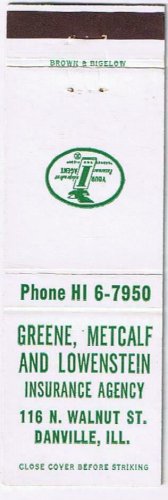 Matchbook Cover Greene Metcalf & Lowenstein Insurance Agency Danville Illinois