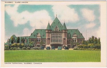 Postcard Gare Union Terminal Quebec City