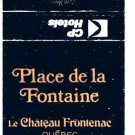 Matchbook Cover CP Canadian Pacific Hotels Place de la Fontaine Quebec City