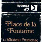 Matchbook Cover CP Canadian Pacific Hotels Place de la Fontaine Quebec City A