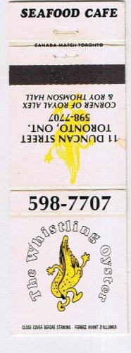 Matchbook Cover The Whistling Oyster Seafood Cafe Toronto Ontario