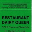 Matchbook Cover Dairy Queen St Hubert Quebec Green