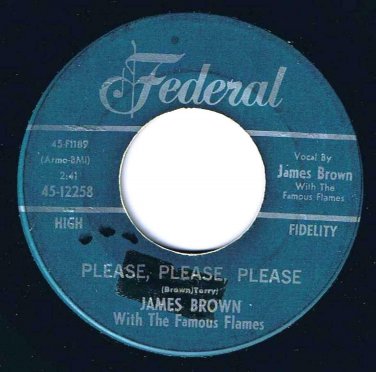 James Brown Please Please Please 45 rpm Why Do You Do Me Canadian Pressing
