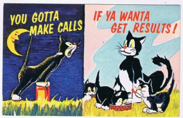 Postcard Comic You Gotta Make Calls If Ya Wanta Get Results Cats