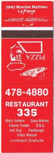 Matchbook Cover Restaurant 335 La Plaine Montreal Quebec