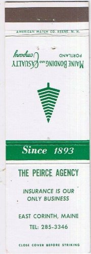 Matchbook Cover The Pierce Agency Insurance East Corinth Maine