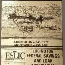 Matchbook Cover Ludington Federal Savings & Loan Ludington Motagne Michigan