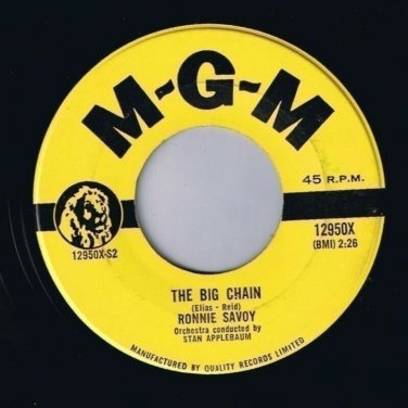 Ronnie Savoy The Big Chain 45 rpm And The Heavens Cried