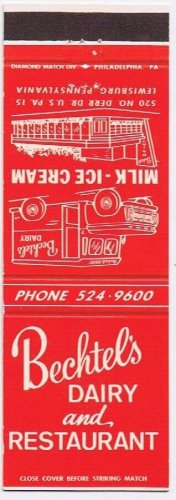 Matchbook Cover Bechtel's Dairy & Restaurant Lewisburg Pennsylvania