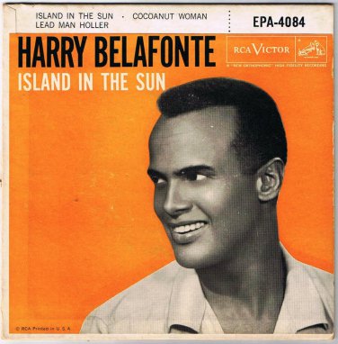 Harry Belafonte Island In The Sun 45 rpm Cocanut Woman Lead Man Holler