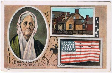 Postcard Barbara Fritchie Her House & Flag Frederich Maryland
