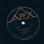 Harry Crout Somewhere A Voice Is Calling 78 rpm Kiss Me Again Apex