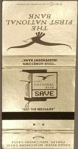 Matchbook Cover The First National Bank Eagle River Phelps Wisconsin