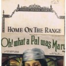 Oh What A Pal Was Mary, Home On The Range, The Old Refrain - Three Oldies