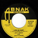Jon & Robin & The In Crowd Love Me Baby 45 Dr Jon Medicine Man Canadian Pressing