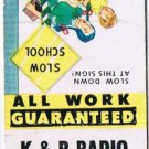 Matchbook Cover K & R Radio & Television Harrisburg Pennsylvania Slow School