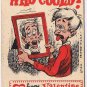Vintage Sarcastic Valentine Card T.C.G. 1950s Never Forget You Dear