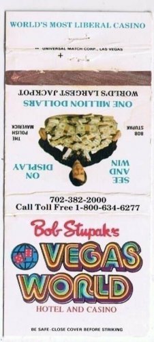 Matchbook Cover Las Vegas Bob Stupak's Vegas World