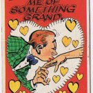Vintage Sarcastic Valentine Card T.C.G. 1950s Remind Me Of Something Grand